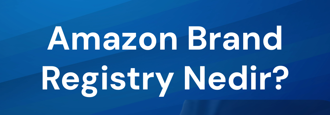 Amazon Brand Registry